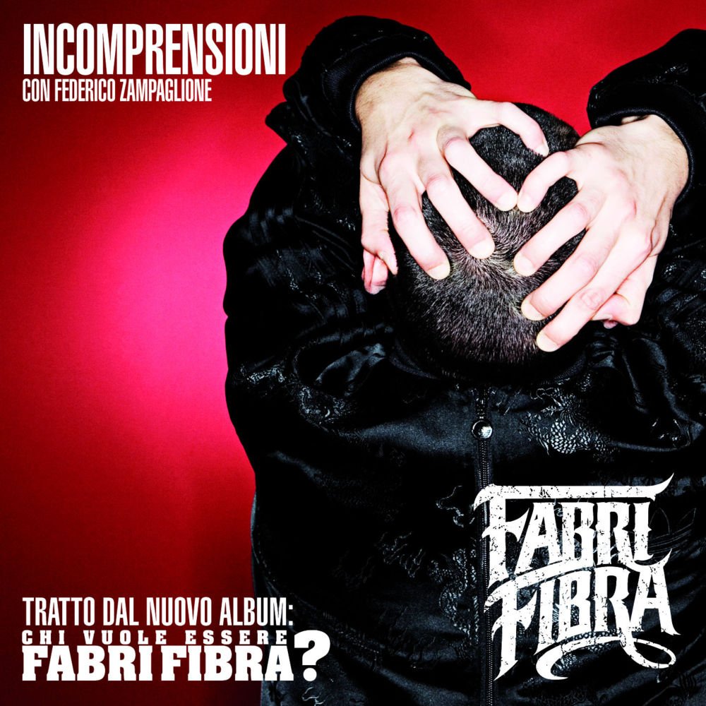Cover della canzone 'Incomprensioni' di Fabri Fibra ft. Federico Zampaglione