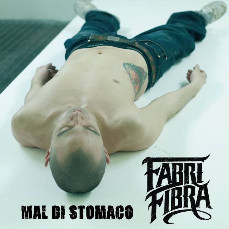 Cover della canzone 'Mal Di Stomaco' di Fabri Fibra