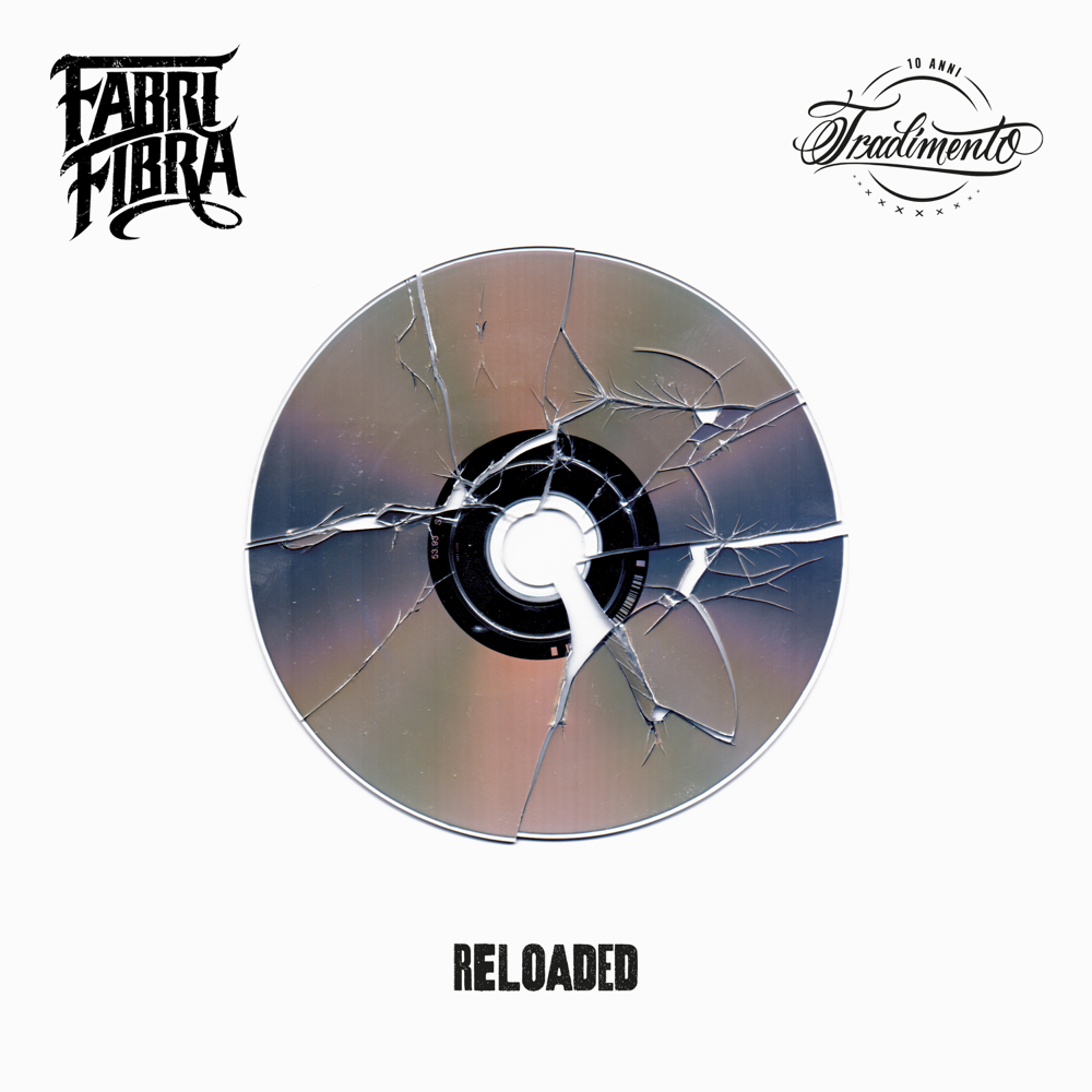 Cover dell'album 'Tradimento 10 Anni - Reloaded' di Fabri Fibra