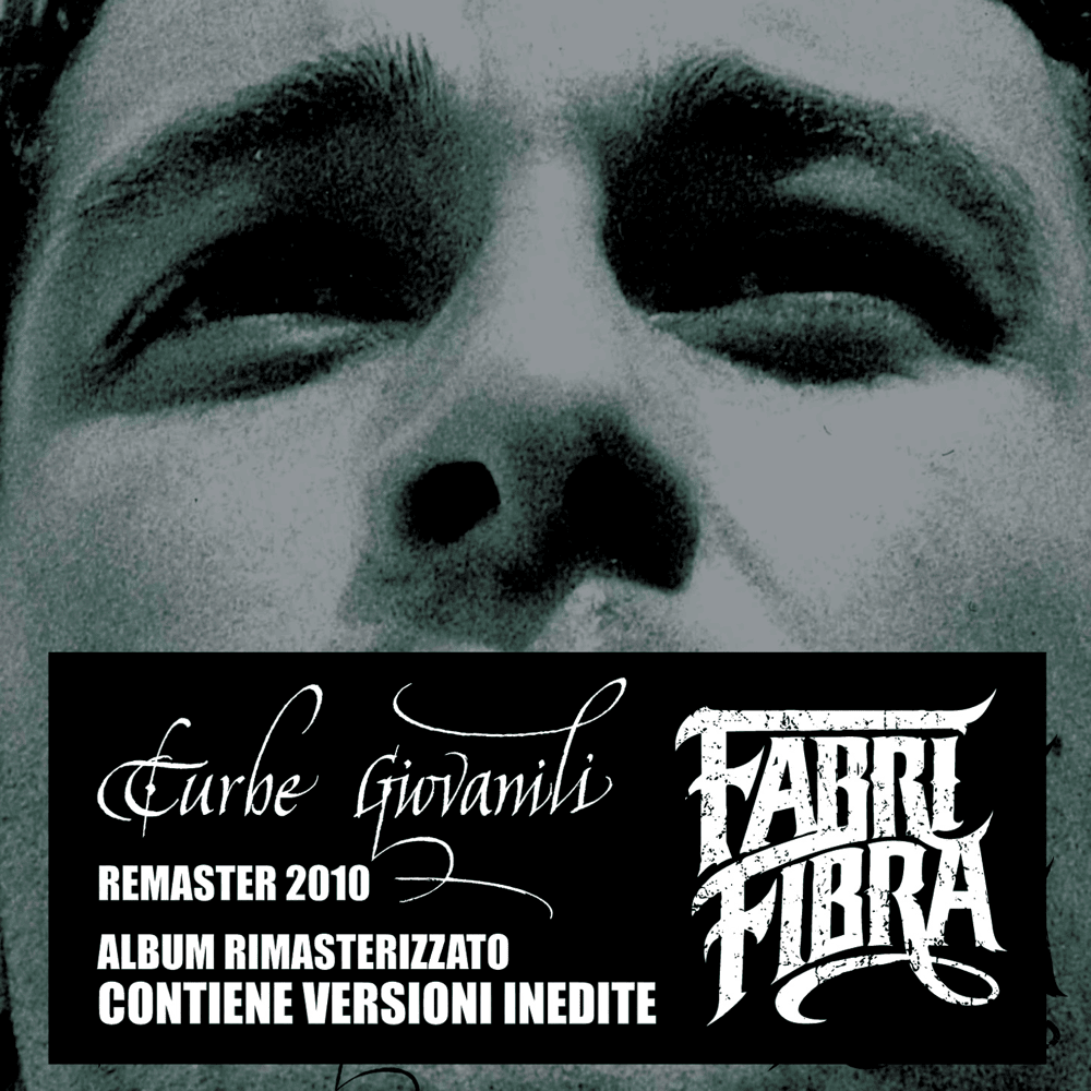 Cover dell'album 'Turbe Giovanili (Remaster 2010)' di Fabri Fibra