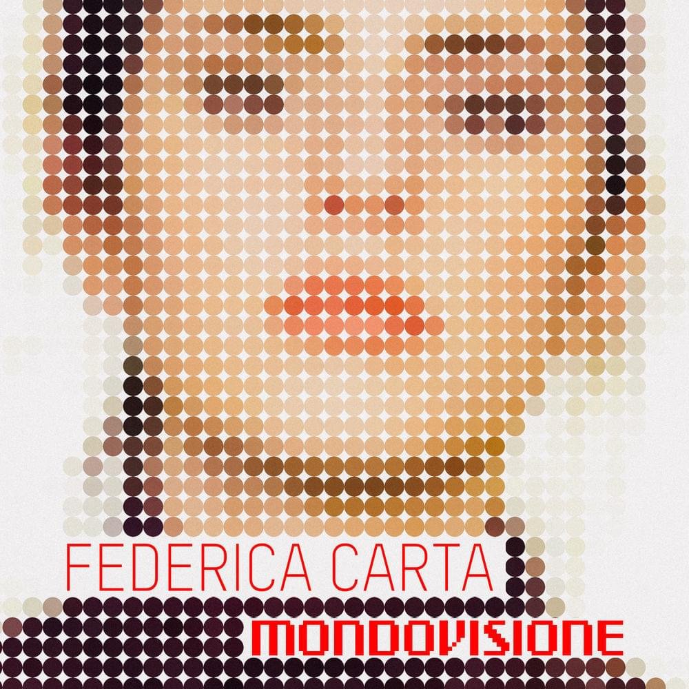 Cover della canzone 'Mondovisione' di Federica Carta