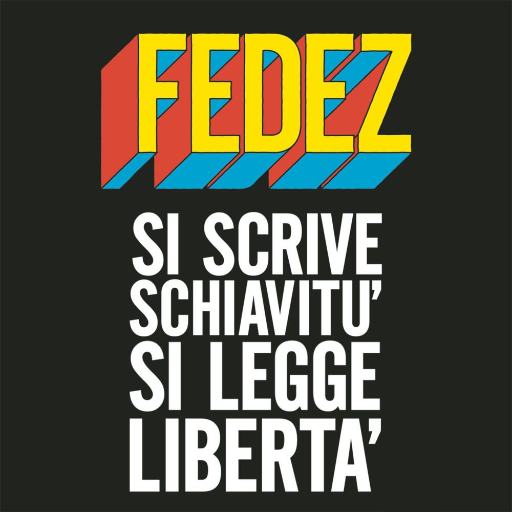 Cover della canzone 'Si scrive schiavitù si legge libertà' di Fedez
