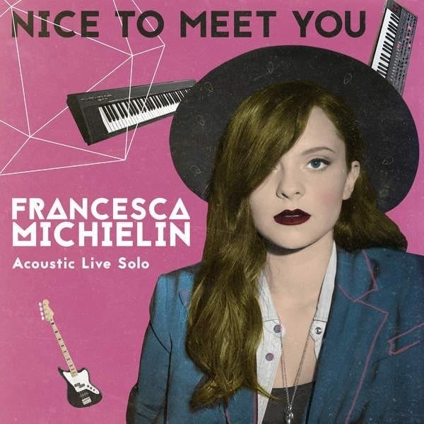 Cover dell'album 'Nice to Meet You (Acoustic Live Solo)' di Francesca Michielin