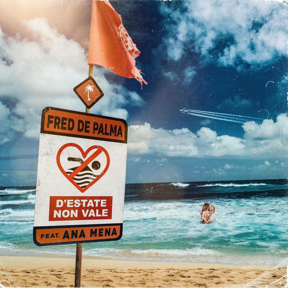 Cover della canzone 'D’estate Non Vale' di Fred De Palma ft. Ana Mena