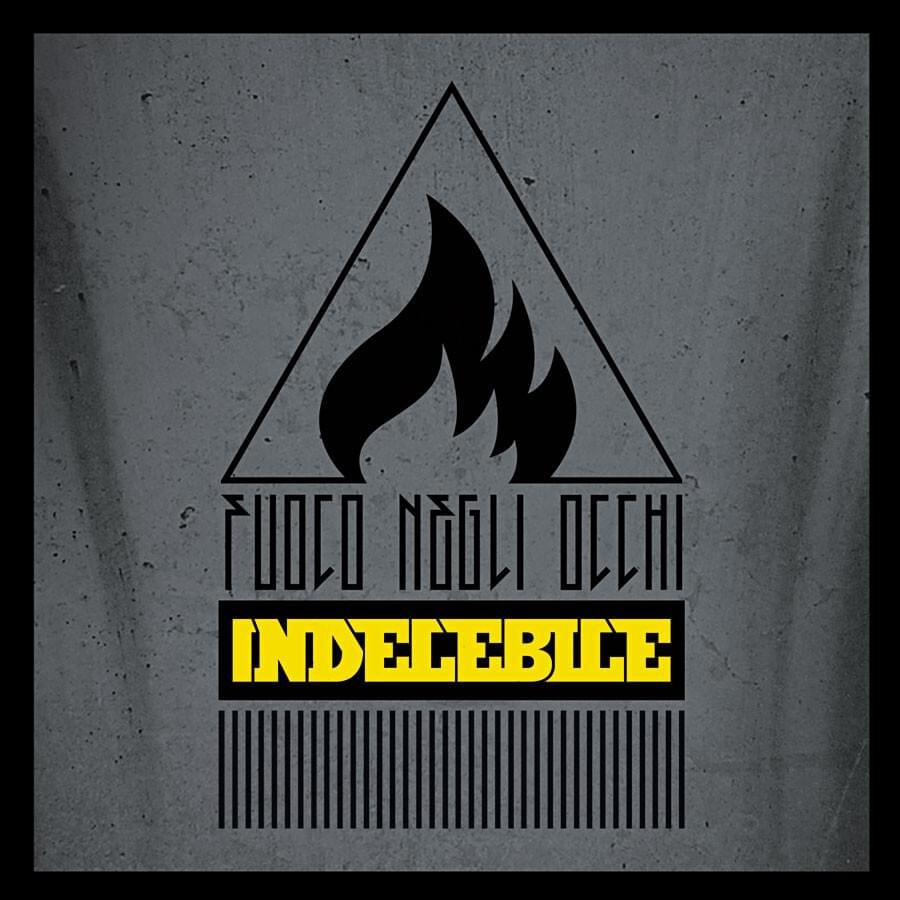 Cover dell'album 'Indelebile' di Fuoco Negli Occhi