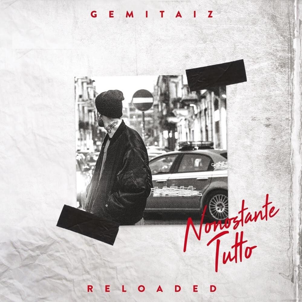 Cover dell'album 'Nonostante Tutto Reloaded' di Gemitaiz