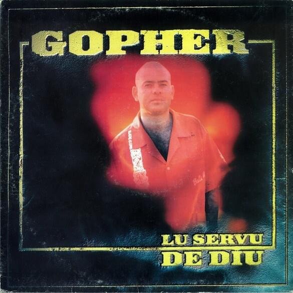 Cover dell'album 'Lu servu de Diu' di Gopher D