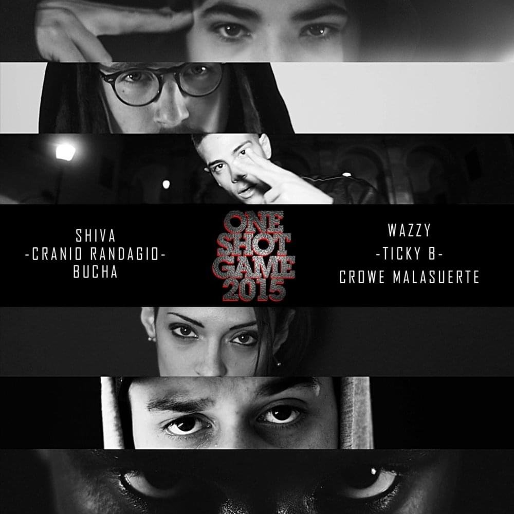 Cover della canzone 'One Shot Game 2015 (osg15)' di Honiro Label ft. Bucha, Cranio Randagio, Crowe Malasuerte, Shiva, Ticky B, Wazzy