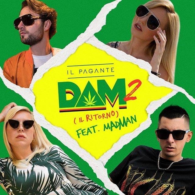 Cover della canzone 'DAM 2 (Il Ritorno)' di Il Pagante ft. MadMan
