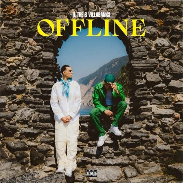 Cover della canzone 'OFFLINE' di Il Tre ft. VillaBanks