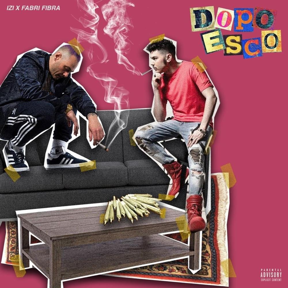Cover della canzone 'Dopo esco' di Izi ft. Fabri Fibra