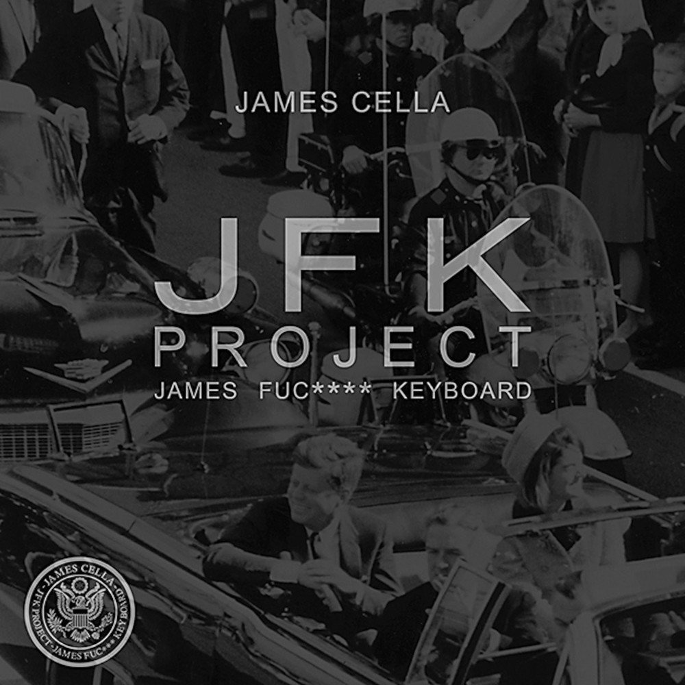 Cover dell'album 'J.F.K. (James Fuc**** Keyboard)' di James Cella