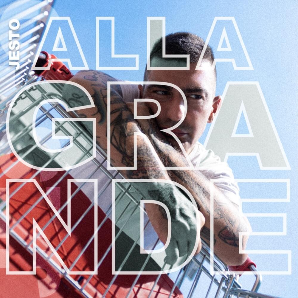 Cover della canzone 'Alla Grande' di Jesto