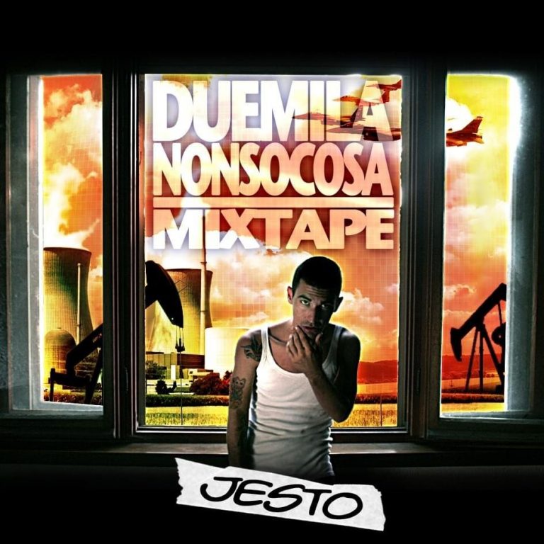 Cover dell'album 'DuemilaNonSoCosa Mixtape' di Jesto