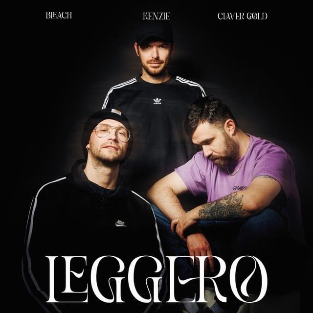 Cover della canzone 'Leggero' di Kenzie & Bleach ft. Claver Gold