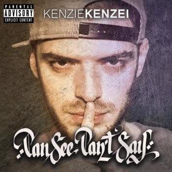 Cover dell'album 'Can See, Can’t Say' di Kenzie Kenzei