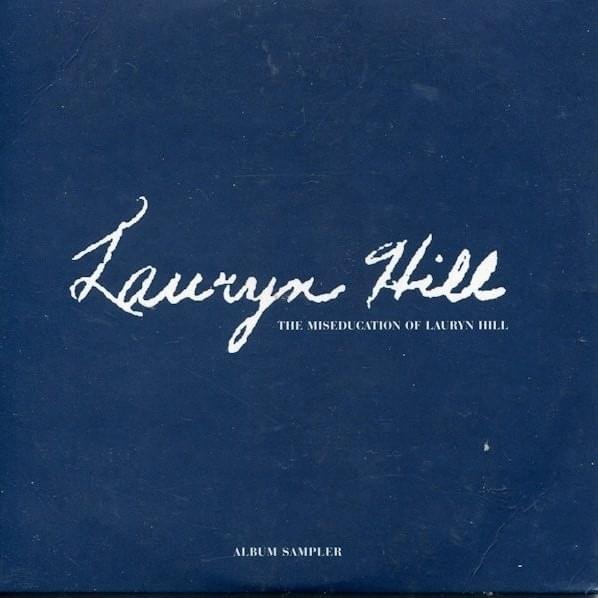 Cover dell'album 'The Miseducation of Lauryn Hill (Album Sampler)' di Lauryn Hill