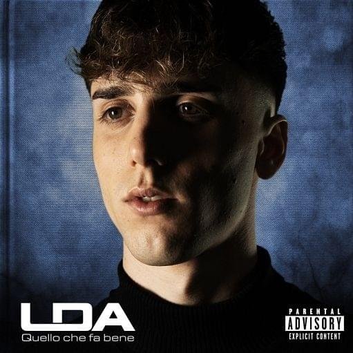 Cover dell'album 'Quello che fa bene' di LDA (ITA)