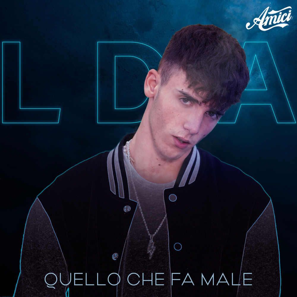 Cover della canzone 'Quello che fa male' di LDA (ITA)