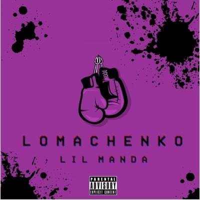 Cover della canzone 'Lomachenko' di Lil Manda