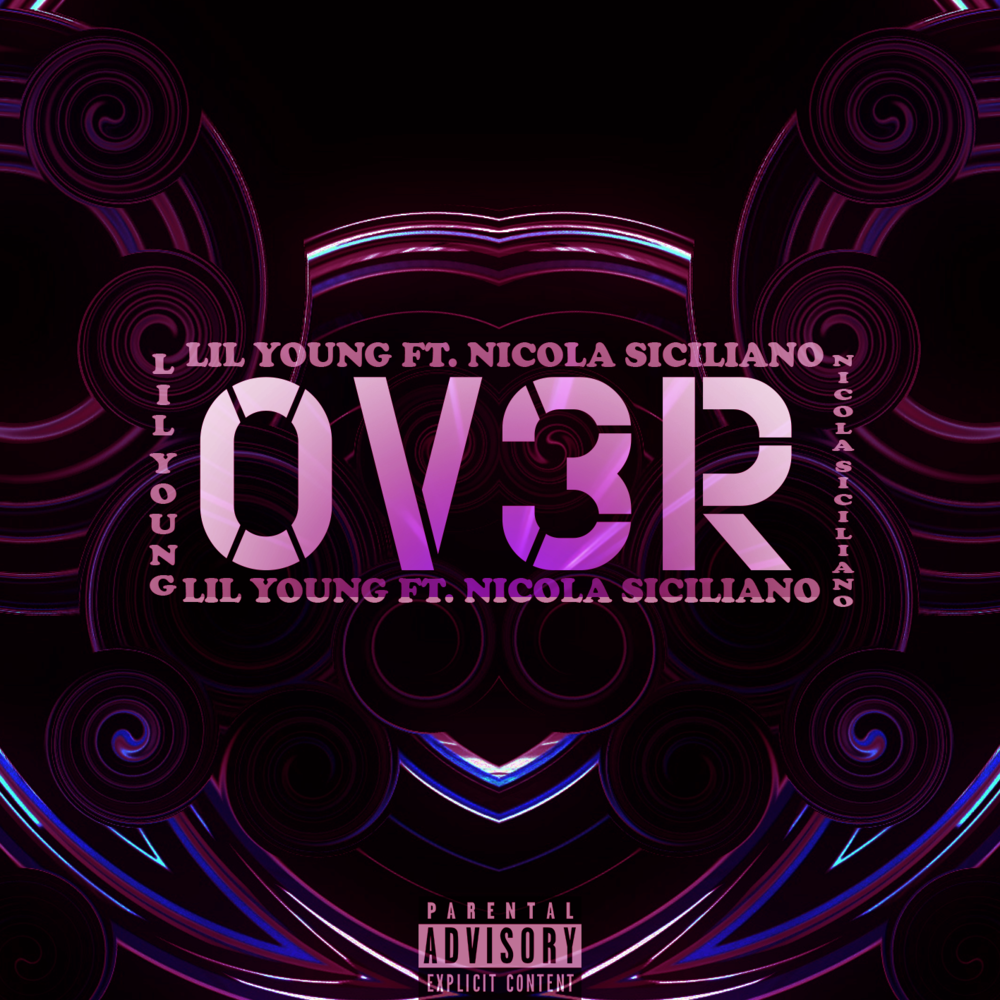 Cover della canzone 'OV3R' di Lil’ Young ft. Nicola Siciliano