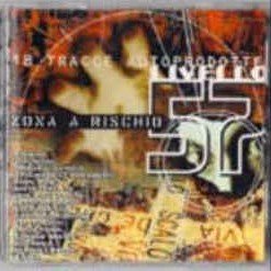 Cover dell'album 'Zona a Rischio' di Livello 57