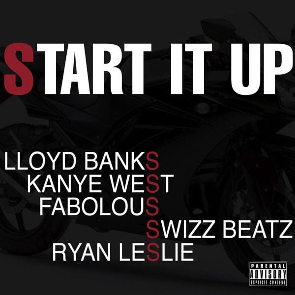 Cover della canzone 'Start It Up' di Lloyd Banks ft. Fabolous, Kanye West, Ryan Leslie, Swizz Beatz