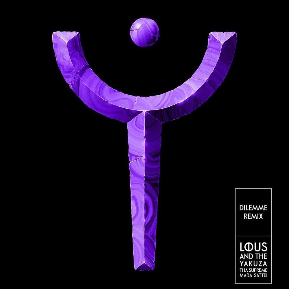 Cover della canzone 'Dilemme (Remix)' di Lous and The Yakuza ft. Mara Sattei, thasup
