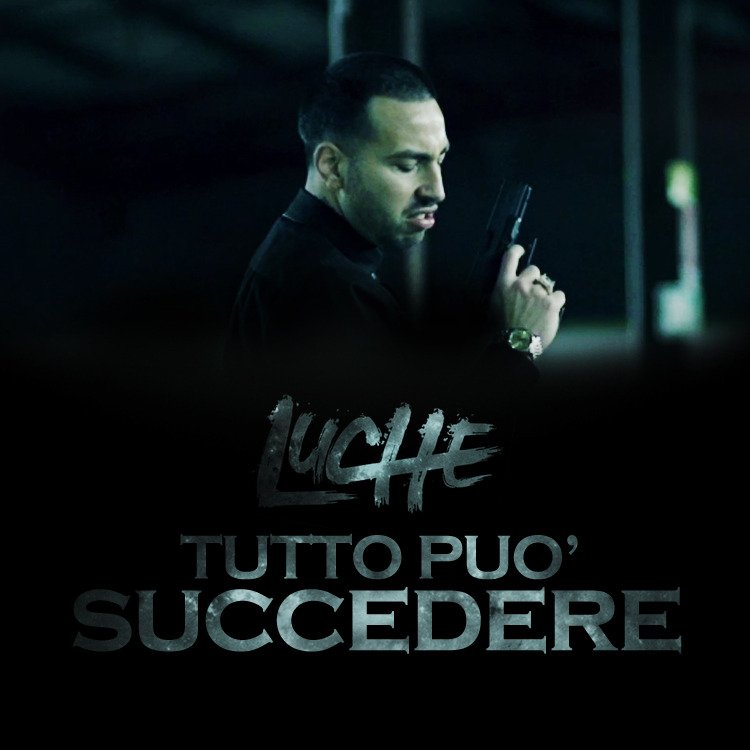 Cover della canzone 'Tutto può succedere' di Luchè