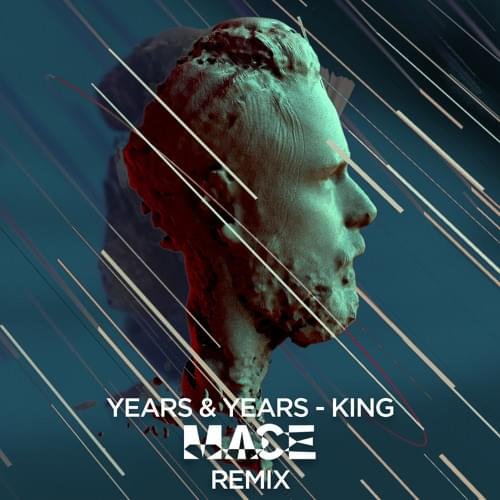 Cover della canzone 'King (MACE Remix)' di MACE