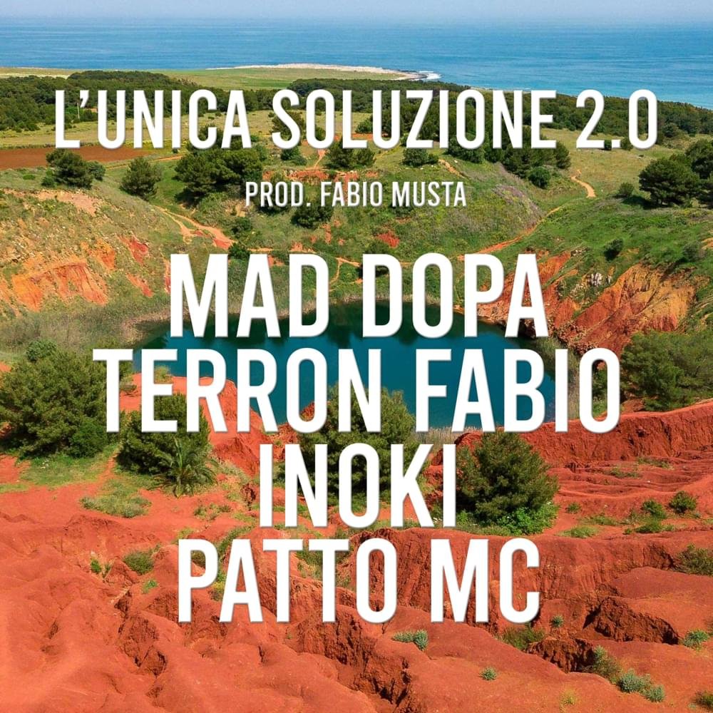 Cover della canzone 'L’Unica Soluzione 2.0' di Mad Dopa ft. GENTLE T, Inoki, Kiave, Mattak, Patto MC, Terron Fabio