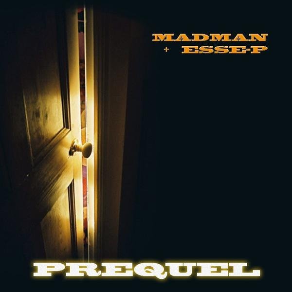 Cover dell'album 'Prequel EP' di MadMan, Esse-P