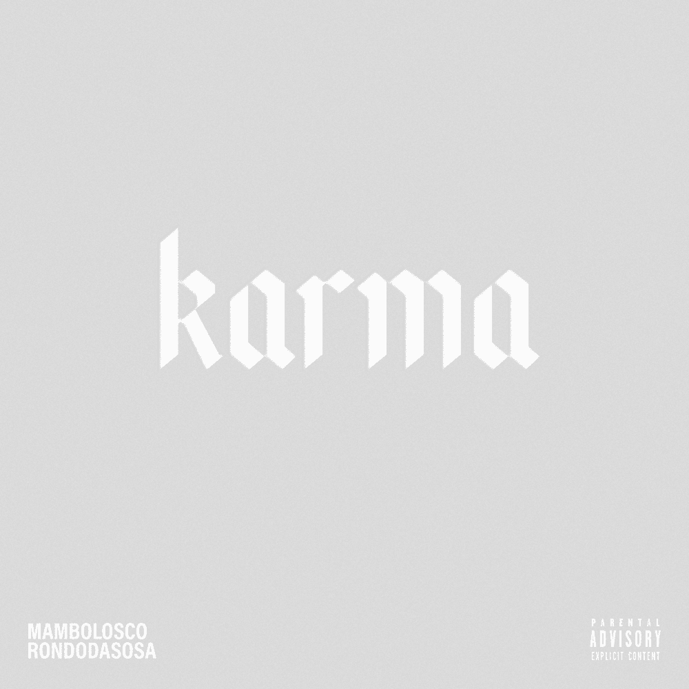Cover della canzone 'Karma' di MamboLosco ft. Rondodasosa