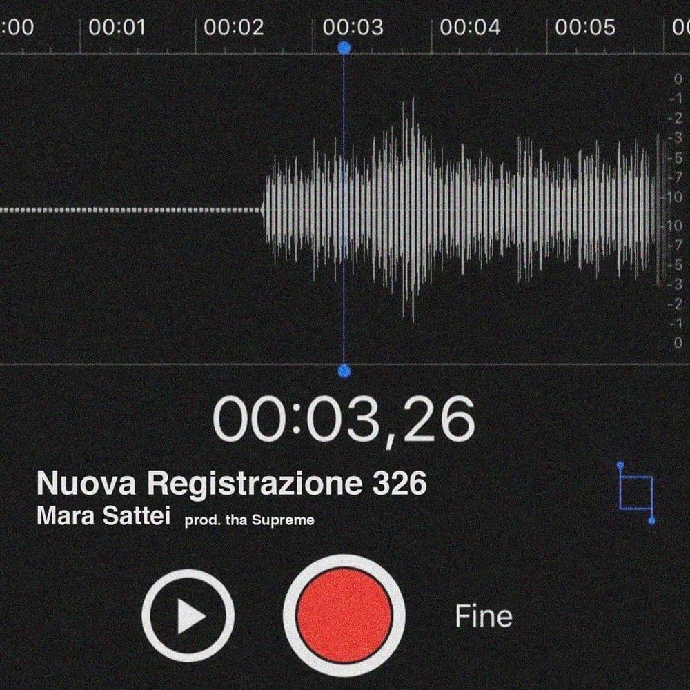Cover della canzone 'Nuova Registrazione 326' di Mara Sattei