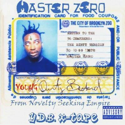 Cover dell'album 'Young Dirty Bastard X-Tape' di Master Zero