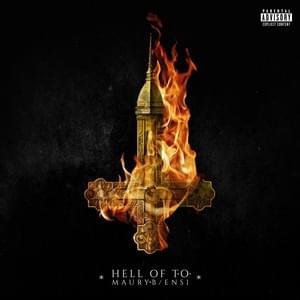 Cover della canzone 'Hell of. TO.' di Maury B ft. Ensi