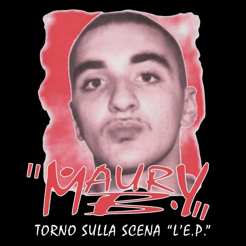 Cover dell'album 'Torno Sulla Scena “L’E.P.”' di Maury B