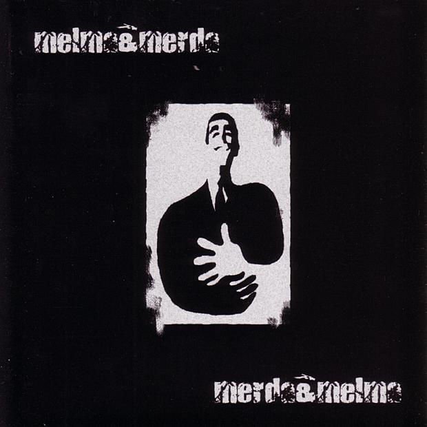 Cover dell'album 'Merda & Melma' di Melma & Merda