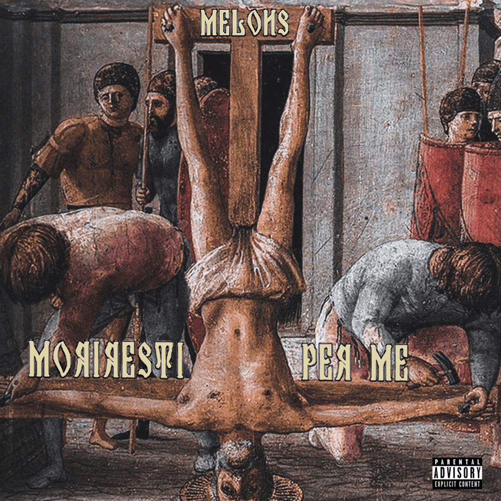 Cover della canzone 'Moriresti Per Me' di Melons