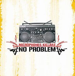 Cover dell'album 'No Problem' di Microphones Killarz