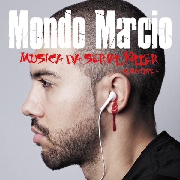 Cover dell'album 'Musica da serial killer' di Mondo Marcio