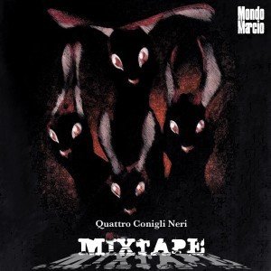 Cover dell'album 'Quattro Conigli Neri' di Mondo Marcio
