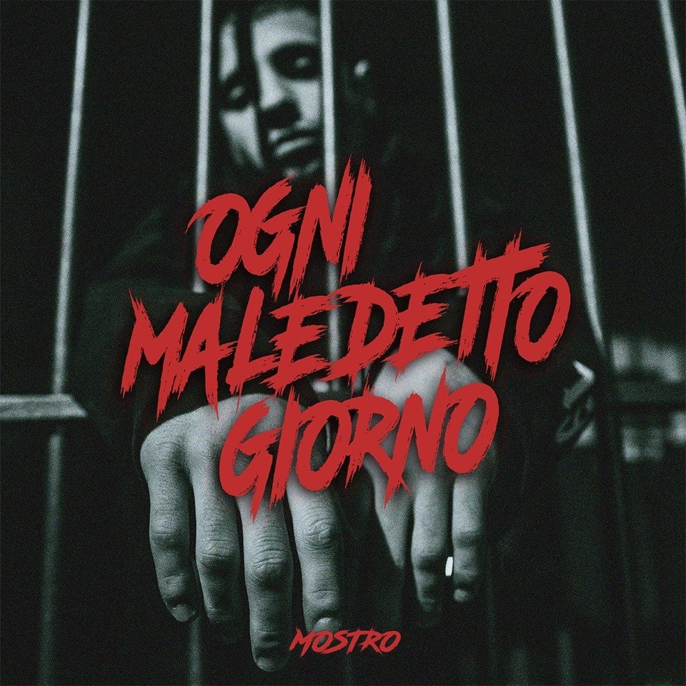 Cover della canzone 'Ogni maledetto giorno' di Mostro