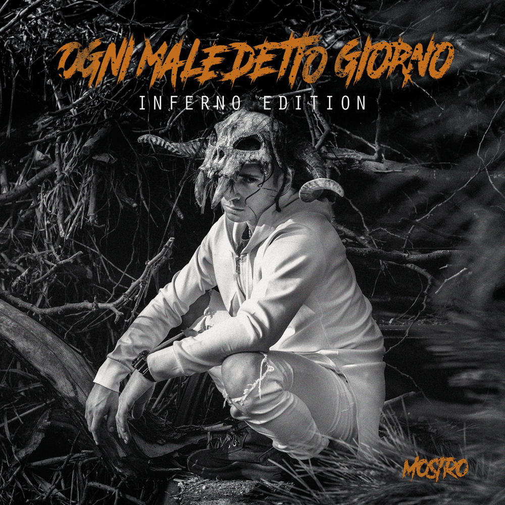 Cover dell'album 'Ogni Maledetto Giorno (Inferno Edition)' di Mostro