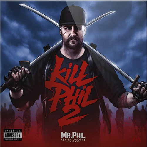 Cover dell'album 'Kill Phil 2' di Mr. Phil