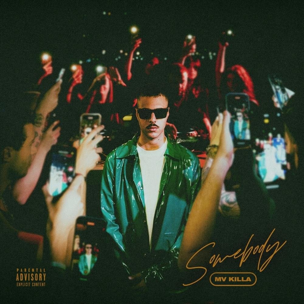 Cover della canzone 'Somebody' di MV Killa