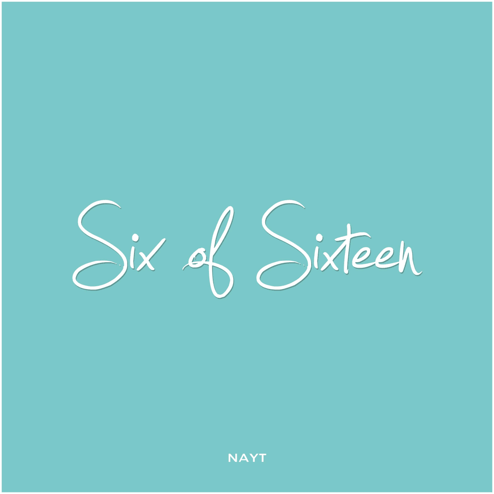 Cover dell'album 'Six of Sixteen - EP' di nayt