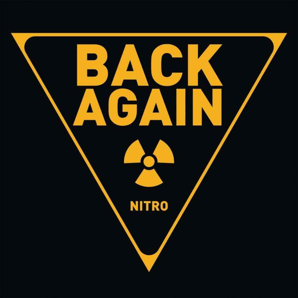 Cover della canzone 'Back Again' di Nitro