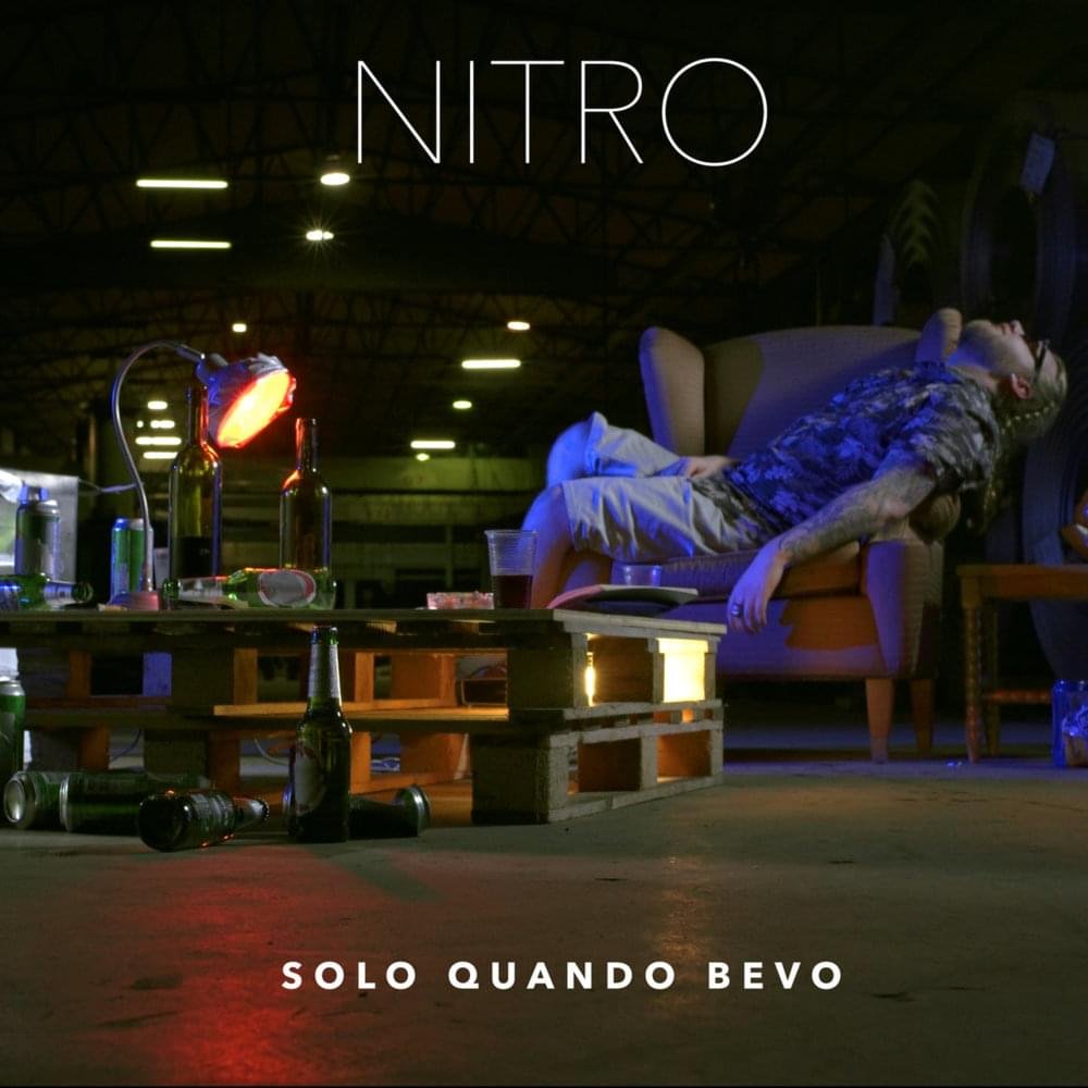 Cover della canzone 'Solo Quando Bevo' di Nitro