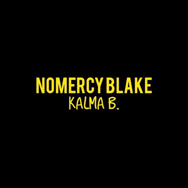 Cover dell'album 'Kalma B.' di Nomercy Blake